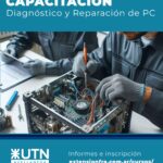 Diagnóstico y reparación de PC: capacitate en la UTN Avellaneda